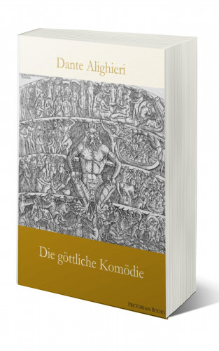 Dante Alighieri: Die göttliche Komödie