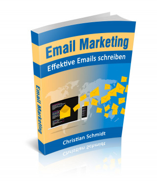 Christian Schmidt: Email Marketing