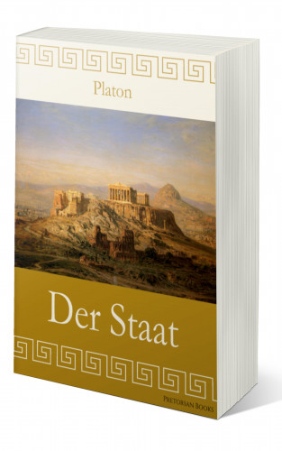 Platon: Der Staat