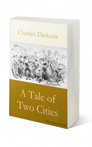 Charles Dickens Dickens: A Tale of Two Cities