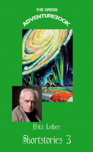 Fritz Leiber: Shortstories 3