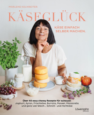 Marlene Kelnreiter: Käseglück