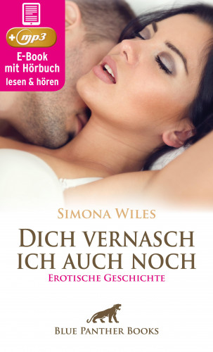 Simona Wiles: Stepmom: Dich vernasch ich auch noch | Erotik Audio Story | Erotisches Hörbuch