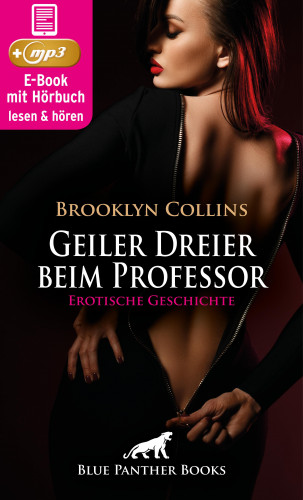 Brooklyn Collins: Geiler Dreier beim Professor | Erotik Audio Story | Erotisches Hörbuch