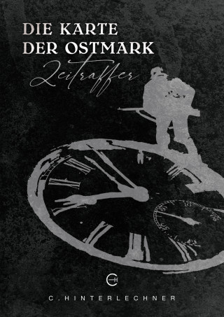 C. Hinterlechner: Die Karte der Ostmark: Zeitraffer