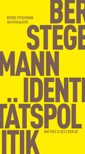 Bernd Stegemann: Identitätspolitik