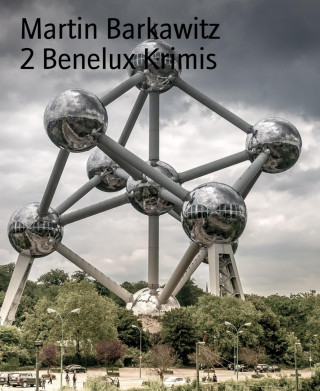 Martin Barkawitz: 2 Benelux Krimis