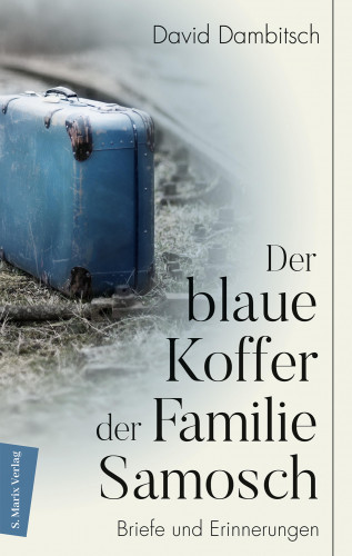 David Dambitsch: Der blaue Koffer der Familie Samosch