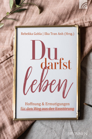 Rebekka Gohla, Ilka Tran Anh: Du darfst leben