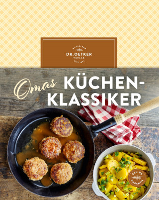 Dr. Oetker Verlag: Omas Küchenklassiker