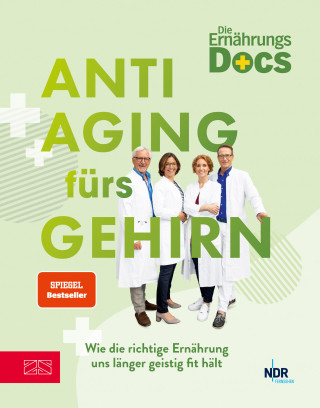 Matthias Riedl, Jörn Klasen, Viola Andresen, Silja Schäfer: Die Ernährungs-Docs – Anti-Aging fürs Gehirn