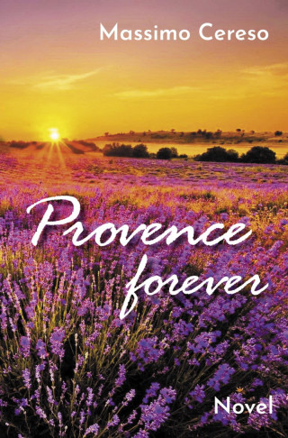 Massimo Cereso: Provence forever
