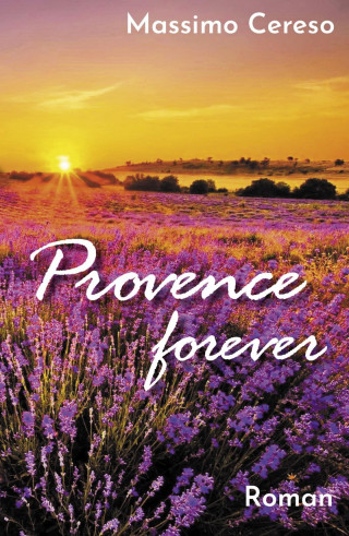 Massimo Cereso: Provence forever