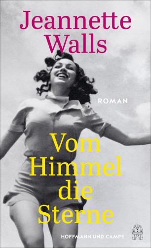 Jeannette Walls: Vom Himmel die Sterne