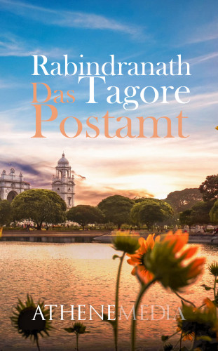 Rabindranath Tagore: Das Postamt