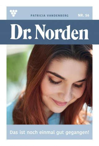 Patricia Vandenberg: Das ist noch einmal gut gegangen