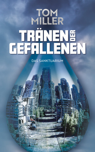 Tom Miller: Tränen der Gefallenen