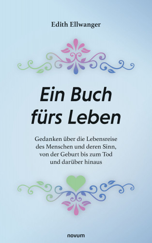 Edith Ellwanger: Ein Buch fürs Leben
