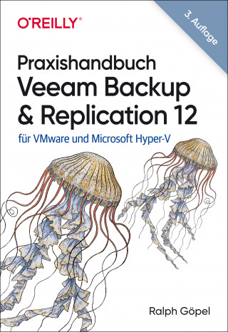 Ralph Göpel: Praxishandbuch Veeam Backup & Replication 12