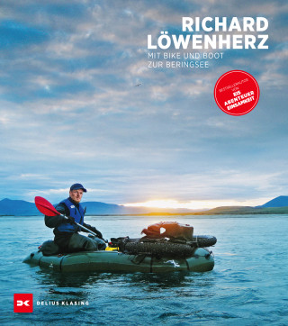 Richard Löwenherz: Mit Bike und Boot zur Beringsee