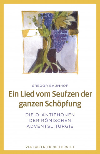 Gregor Baumhof: Ein Lied vom Seufzen der ganzen Schöpfung