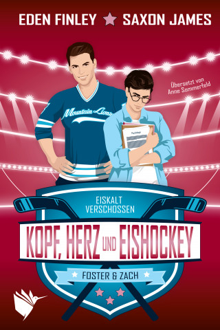 Eden Finley, Saxon James: Kopf, Herz und Eishockey