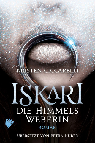 Kristen Ciccarelli: Iskari - Die Himmelsweberin