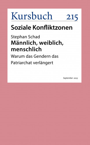Stephan Schad: Männlich, weiblich, menschlich