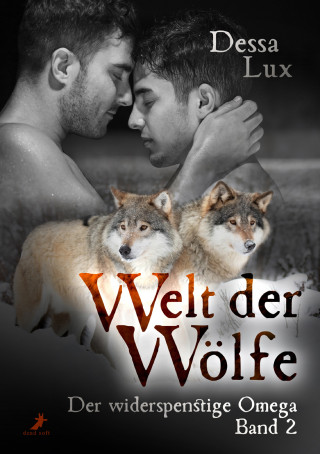 Dessa Lux: Der widerspenstige Omega