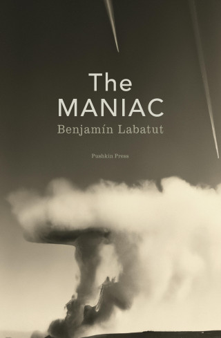 Benjamín Labatut: The MANIAC