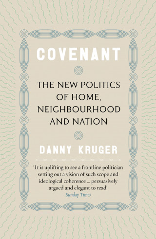 Danny Kruger: Covenant