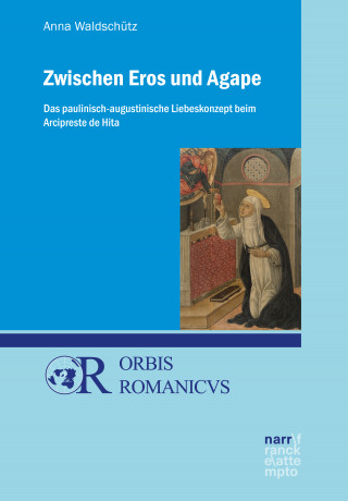 Anna Waldschütz: Zwischen Eros und Agape