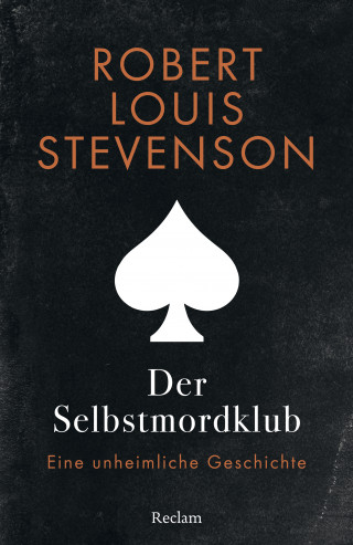 Robert Louis Stevenson: Der Selbstmordklub. Eine unheimliche Geschichte