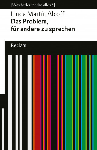 Linda Martín Alcoff: Das Problem, für andere zu sprechen