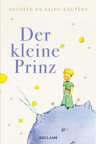 Antoine de Saint-Exupéry: Der kleine Prinz