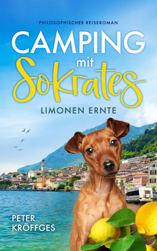 Peter Kröffges: Camping mit Sokrates