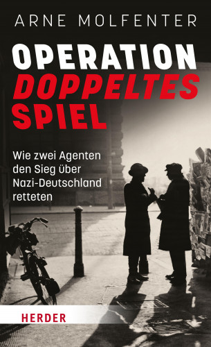 Arne Molfenter: Operation Doppeltes Spiel