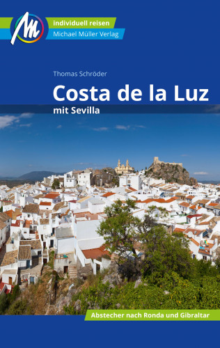Thomas Schröder: Costa de la Luz Reiseführer Michael Müller Verlag
