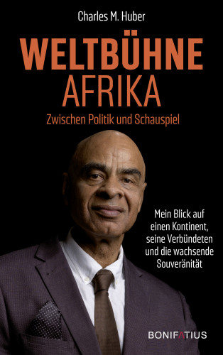 Charles M. Huber: Weltbühne Afrika