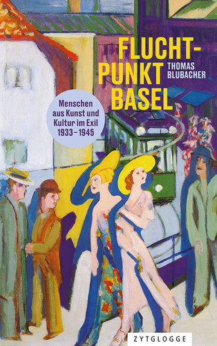 Thomas Blubacher: Fluchtpunkt Basel