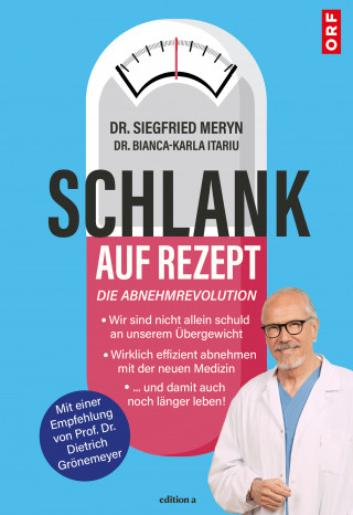 Siegfried Meryn, Bianca-Karla Itariu: Schlank auf Rezept