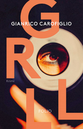 Gianrico Carofiglio: Groll