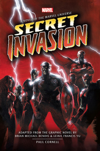 Paul Cornell: Marvel's Secret Invasion Prose Novel