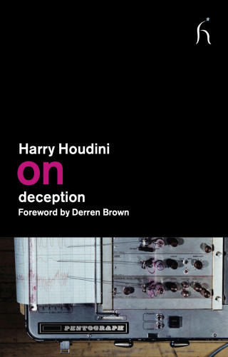 Harry Houdini: On Deception