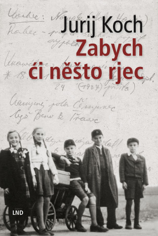 Jurij Koch: Zabych ći něšto rjec