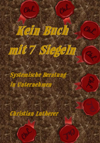 Christian Lutherer: Kein Buch mit 7 Siegeln