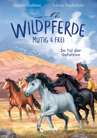 Sabine Giebken: Wildpferde - mutig und frei (Band 2) - Im Tal der Gefahren