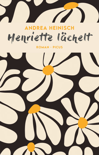 Andrea Heinisch: Henriette lächelt