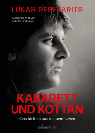 Lukas Resetarits, Fritz Schindlecker: Lukas Resetarits - Kabarett und Kottan
