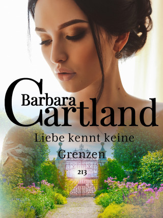 Barbara Cartland: Liebe kennt keine Grenzen